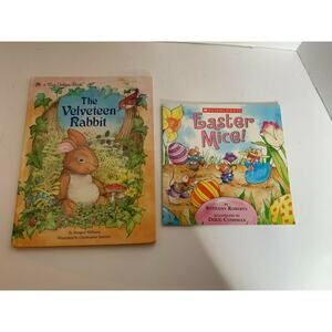 The Velveteen Rabbit 1990 and Easter Mice! 2003 Easter Books Lot Of 2